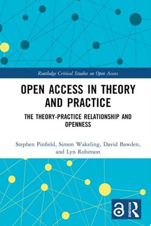 Open Access in Theory and Practice