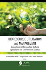 Bioresource Utilization and Management