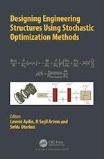 Designing Engineering Structures using Stochastic Optimization Methods