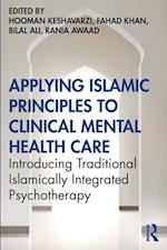 Applying Islamic Principles to Clinical Mental Health Care