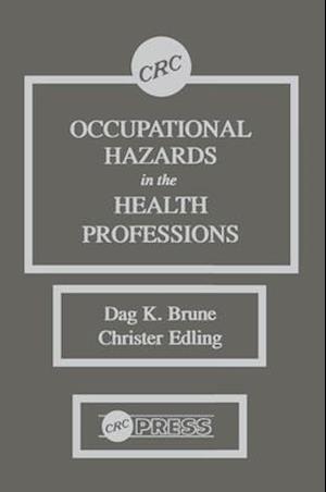 Occupational Hazards in the Health Professions