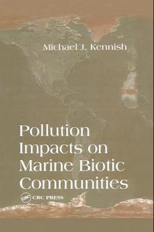 Pollution Impacts on Marine Biotic Communities