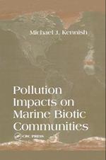 Pollution Impacts on Marine Biotic Communities