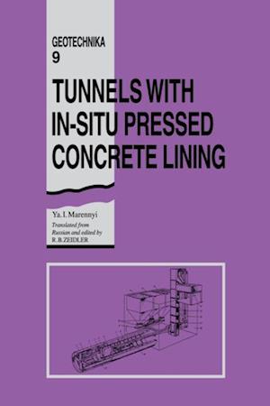 Tunnels with In-situ Pressed Concrete Lining