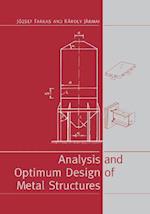 Analysis and Optimum Design of Metal Structures