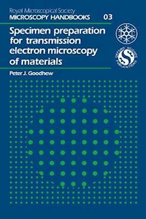 Specimen Preparation for Transmission Electron Microscopy of Materials