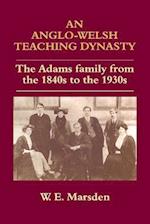Anglo-Welsh Teaching Dynasty