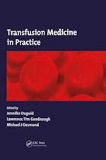 Transfusion Medicine in Practice