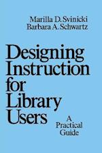 Designing Instruction for Library Users