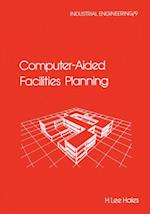Computer-Aided Facilities Planning