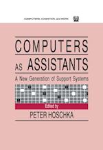 Computers As Assistants