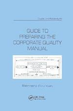 Guide to Preparing the Corporate Quality Manual