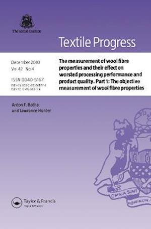 The Measurement of Wool Fibre Properties and their Effect on Worsted Processing Performance and Product Quality