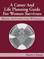 Career and Life Planning Guide for Women Survivors