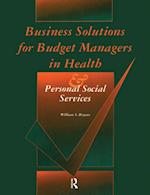 Business Solutions for Budget Managers in Health and Personal Social Services