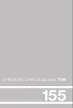 Compound Semiconductors 1996, Proceedings of the Twenty-Third INT  Symposium on Compound Semiconductors held in St Petersburg, Russia, 23-27 September 1996