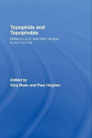 Topophilia and Topophobia