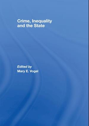 Crime, Inequality and the State