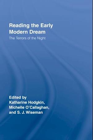 Reading the Early Modern Dream