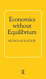 Economics without Equilibrium