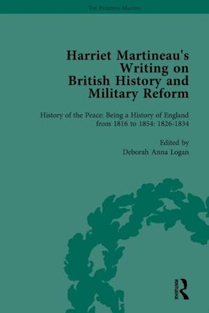 Harriet Martineau''s Writing on British History and Military Reform, vol 3