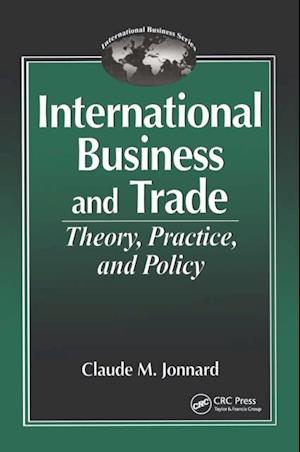 International Business and TradeTheory, Practice, and Policy