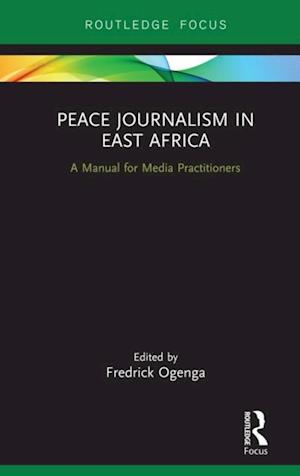 Peace Journalism in East Africa