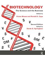 Biotechnology - The Science and the Business