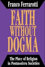 Faith without Dogma