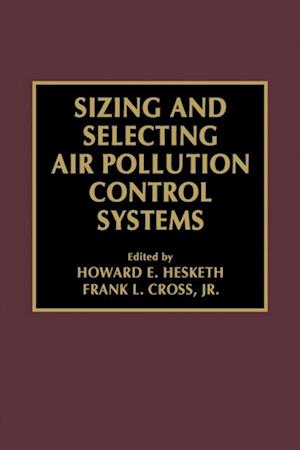 Sizing and Selecting Air Pollution Control Systems