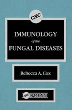 Immunology of the Fungal Diseases