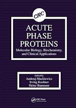 Acute Phase Proteins Molecular Biology, Biochemistry, and Clinical Applications