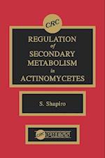 Regulation of Secondary Metabolism in Actinomycetes