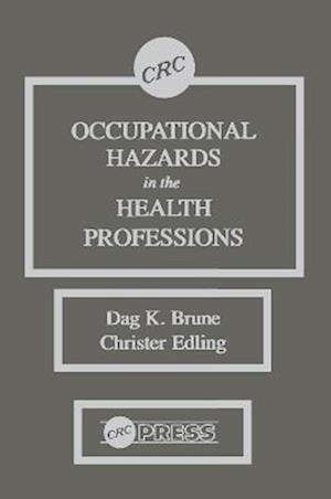 Occupational Hazards in the Health Professions