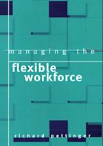 Managing the Flexible Workforce