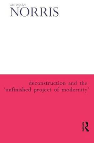 Deconstruction and the 'Unfinished Project of Modernity'