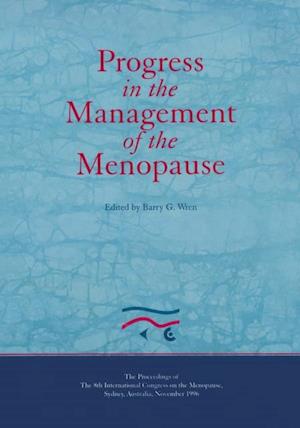 Progress in the Management of the Menopause: Proceedings of the 8th International Congress on the Menopause, Sydney, Australia