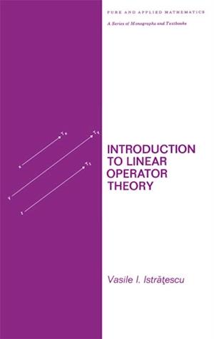 Introduction to Linear Operator Theory