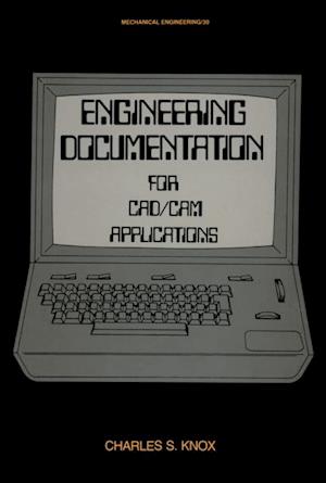 Engineering Documentation for CAD/CAM Applications
