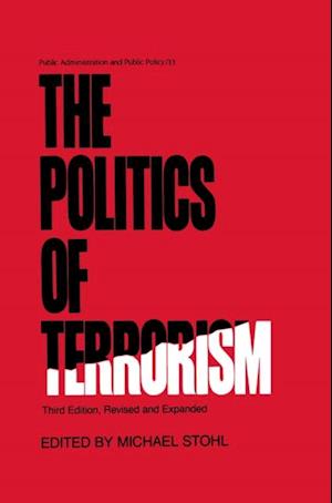 Politics of Terrorism, Third Edition,