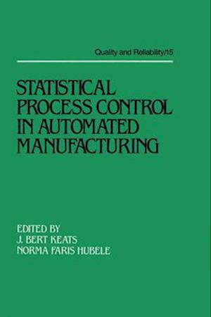 Statistical Process Control in Automated Manufacturing