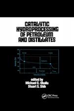 Catalytic Hydroprocessing of Petroleum and Distillates