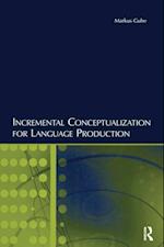 Incremental Conceptualization for Language Production