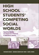 High School Students' Competing Social Worlds