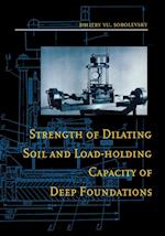 Strength of Dilating Soil and Load-holding Capacity of Deep Foundations