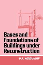 Bases and Foundations of Building Under Reconstruction