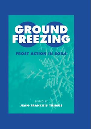 Ground Freezing 2000 - Frost Action in Soils