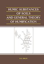 Humic Substances of Soils and General Theory of Humification