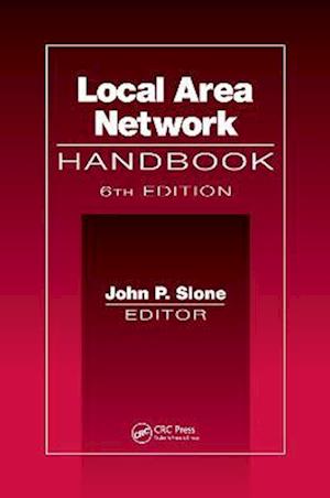 Local Area Network Handbook, Sixth Edition