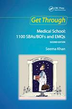 Get Through Medical School: 1100 SBAs/BOFs and EMQs, 2nd edition